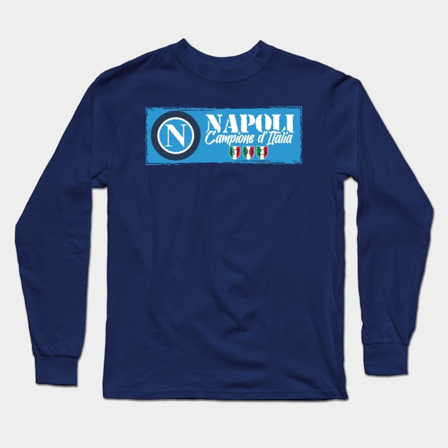 Napoli champion of Italy Long Sleeve T-Shirt by lounesartdessin